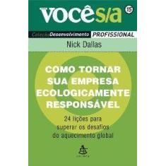 Como tornar Sua Empresa Ecologicamente Responsável -  Vol. 15 - SEXTAN