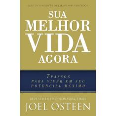 Sua Melhor Vida Agora