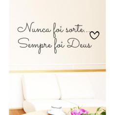 Adesivo Decorativo De Parede Frase Nunca Foi Sorte.