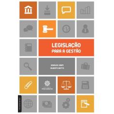 Livro - Legislação Para A Gestão