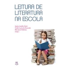 Livro Leitura De Literatura Na Escola - Parabola Editorial