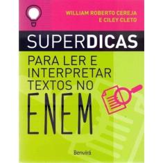 Superdicas Para Ler e Interpretar Textos No Enem 2