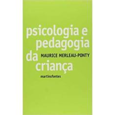 Psicologia E Pedagogia Da Crianca