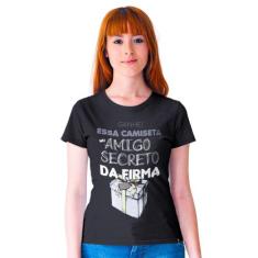 Camiseta Feminina Amigo Secreto da Firma Baby Look - Hipsters, P, Pret