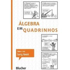 Algebra em quadrinhos - EDGAR BLUCHER