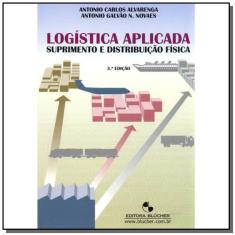 Logistica Aplicada: Suprimento E Distribuicao Fisi