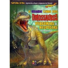o Grande Livro Dos Dinossauros Perguntas e Respostas