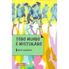 Todo Mundo é Misturado