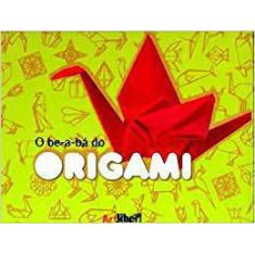 O Be-A-Bá Do Origami