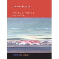 Livro - Melhores Poemas Cecília Meireles (Pocket): Seleção e Prefácio: André Seffrin