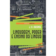 Livro - Linguagem, poder e ensino da língua