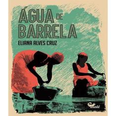 Agua De Barrela - 1ª Ed.