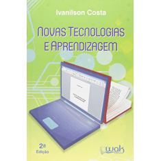 Novas Tecnologias e Aprendizagem