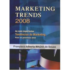 Marketing Trends 2008