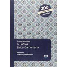 Analise Comentada - A Poesia Lirica Camoniana