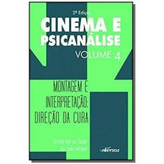 Cinema E Psicanalise - Vol. 04 - 02Ed/15