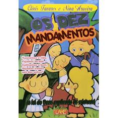 Dez Mandamentos (Os) - A Lei de Deus Explicada às Crianças