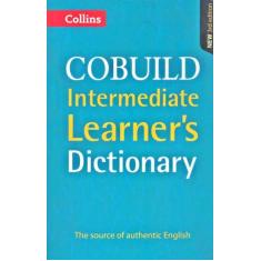 Collins Cobuild Intermediate Learner's Dictionary - Third Edition