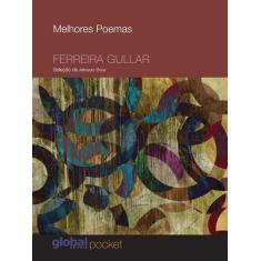 Livro - Melhores Poemas Ferreira Gullar