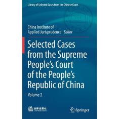 Selected Cases from the Supreme Peoples Court of the Peopl