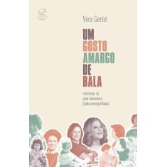 Livro - Um gosto amargo de bala