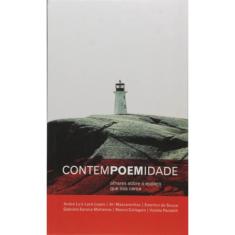 Contempoemidade: olhares sobre O espaco que nos ce