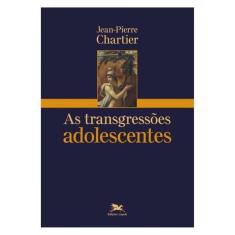 As Transgressões Adolescentes