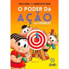 Livro O Poder Da Ação Para Crianças Paulo Vieira