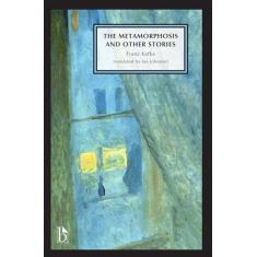 The Metamorphosis and Other Stories