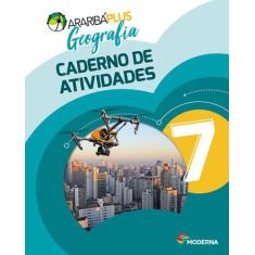 Livro - Araribá Plus - Geografia - 7º ano - Caderno de Atividades