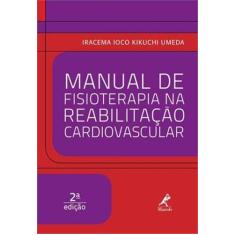 Livro - Manual de fisioterapia na reabilitação cardiovascular