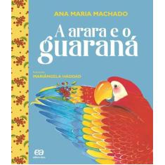 Livro - A Arara E O Guaraná