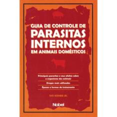 Livro Guia De Controle De Parasitas Internos