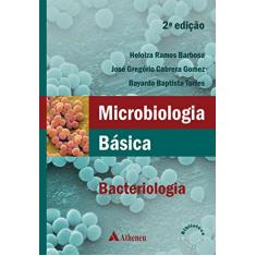 Microbiologia Básica Bacteriologia: Bacteriologia