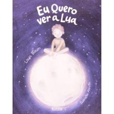Eu Quero Ver A Lua