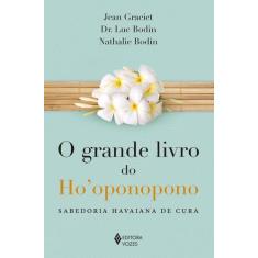 Livro - Grande livro do Ho'oponopono