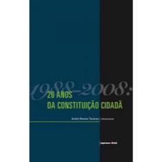 1988 - 2008 - 20 anos da constituiçao cidada