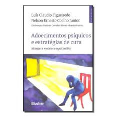 Adoecimentos psíquicos e estratégias de cura - BLUCHER, Sortido