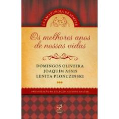 Os Melhores Anos De Nossas Vidas