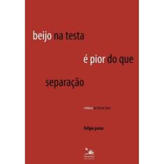 Beijo Na Testa e Pior Do Que Separacao