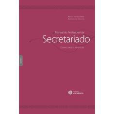 Manual do profissional de secretariado conhecendo A profissão