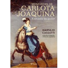 Livro - Memórias De Carlota Joaquina
