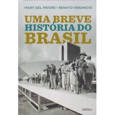 Livro - Uma Breve História Do Brasil