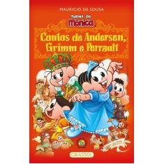 Livro - Turma da Mônica - Contos de Andersen, Grimm e Perrault