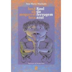 Livro - Raul da ferrugem azul