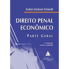 Direito Penal Economico: Parte Geral - 02Ed/18