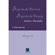Sujeito do Direito, Sujeito do desejo