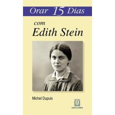 Livro - Orar 15 dias com Edith Stein