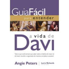 Guia Fácil Para Entender A Vida De David