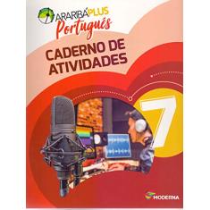 Araribá Plus - Português - 7º ano - Caderno de Atividades